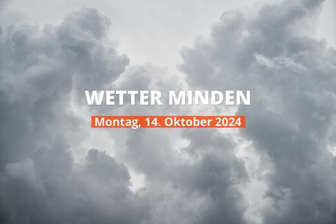 Wetter in Minden heute, 14.10.2024: Tagesprognose