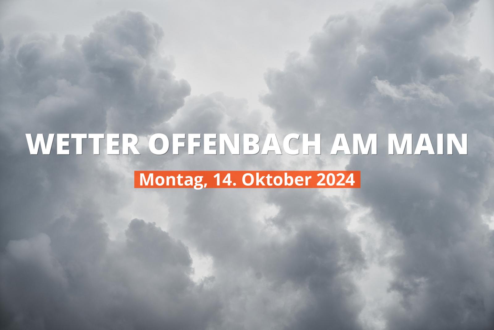 Wettervorhersage für Offenbach am Main heute, 14.10.2024: bewölkt