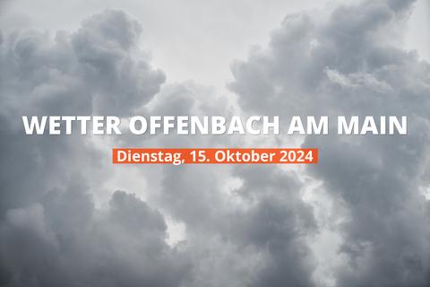 Wettervorhersage für Offenbach am Main heute, 15.10.2024: bewölkt