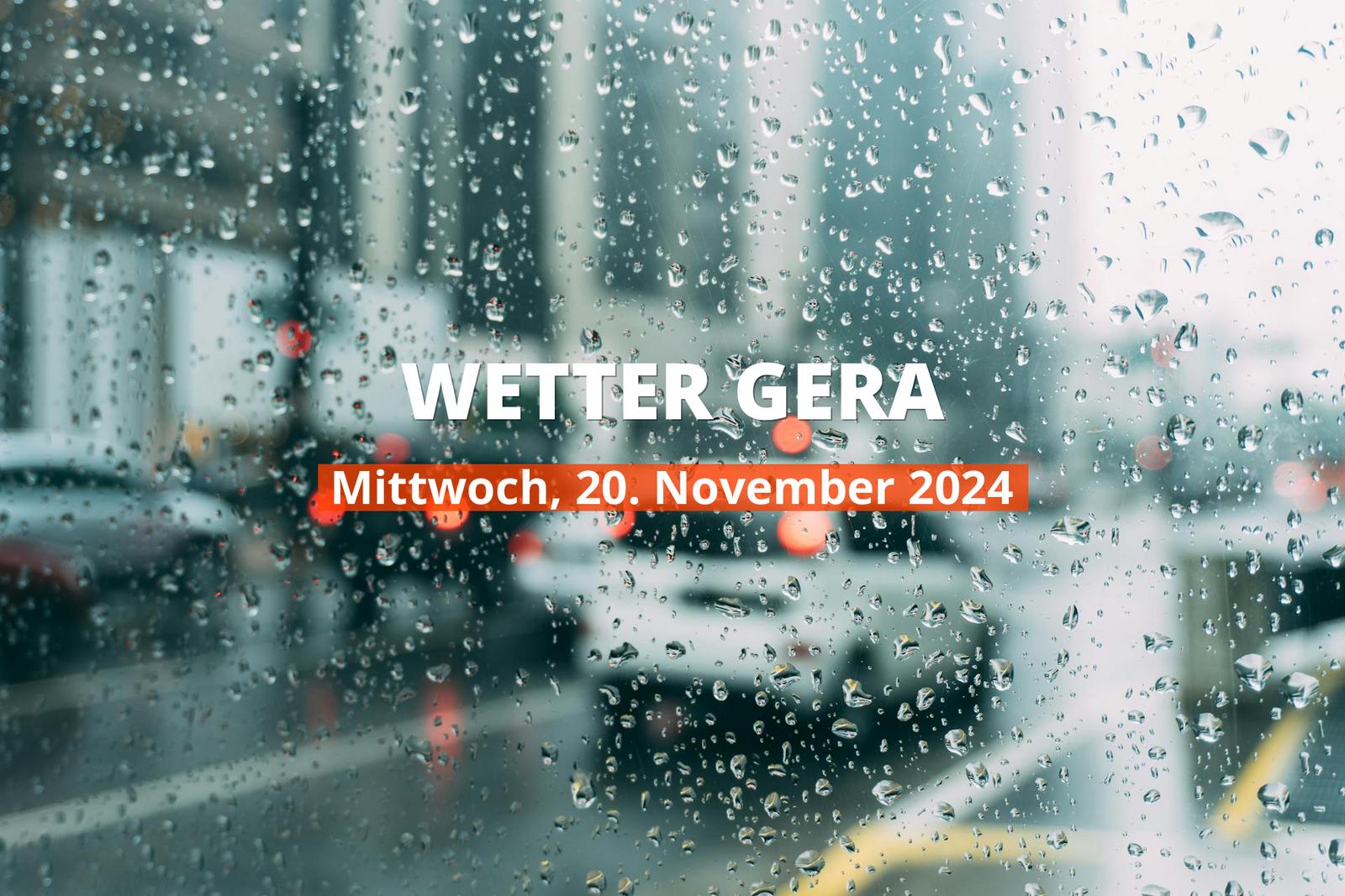 Wetter in Gera heute, 20.11.2024: Tagesprognose