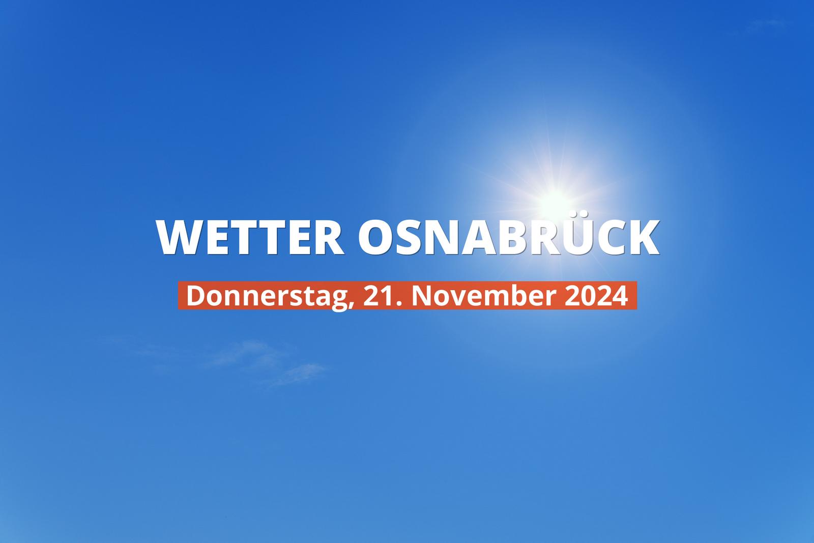 Wettervorhersage für Osnabrück heute, 21.11.2024: klarer Himmel