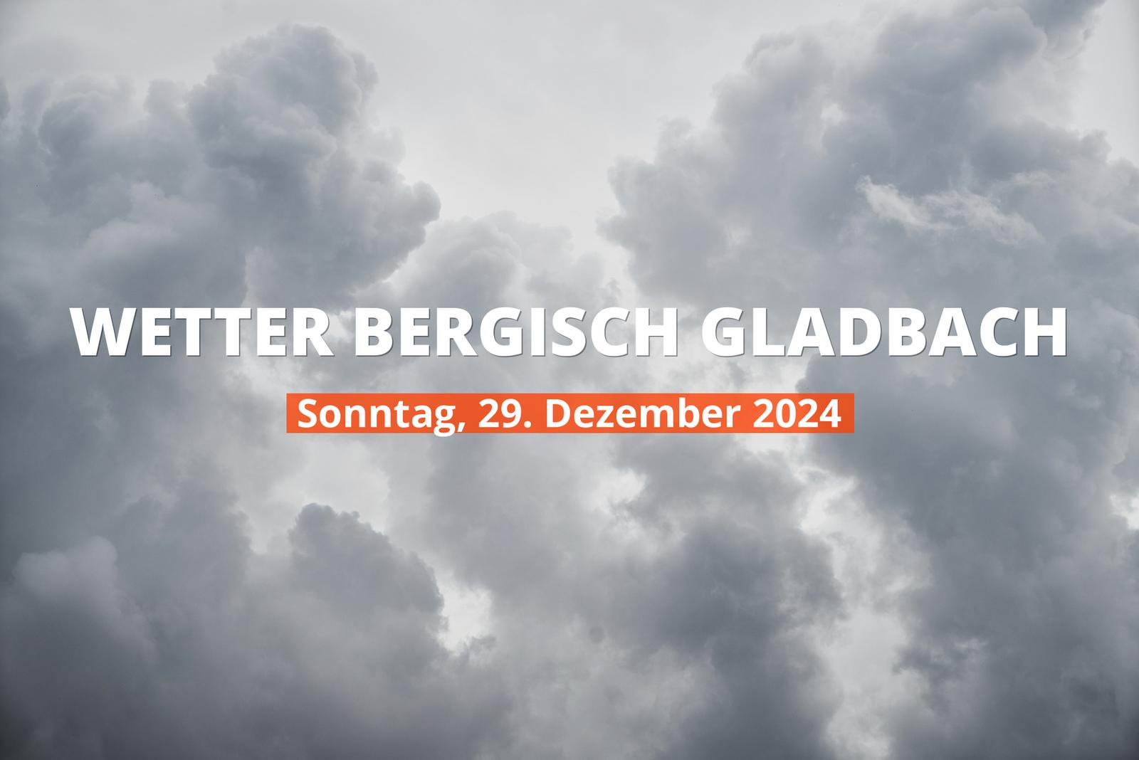 Wettervorhersage für Bergisch Gladbach heute, 29.12.2024: bewölkt