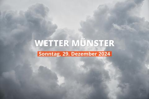 Wettervorhersage für Münster heute, 29.12.2024: bewölkt