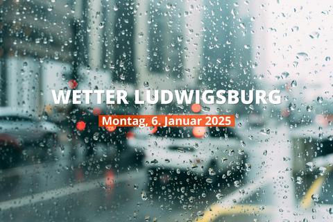 Wettervorhersage für Ludwigsburg heute, 06.01.2025: leichter Regen, zeitweise