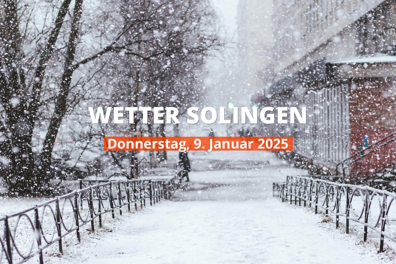 Wettervorhersage für Solingen heute, 09.01.2025: starker Schneefall