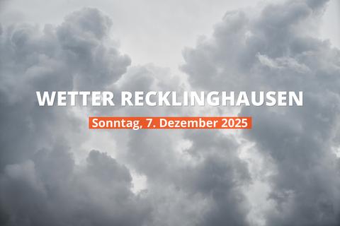 Recklinghausen: Wie wird das Wetter am Sonntag, 7. Dezember 2025?
