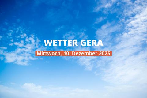 Gera: Regnet es heute? Temperaturen und Niederschlag, 10. Dezember 2025