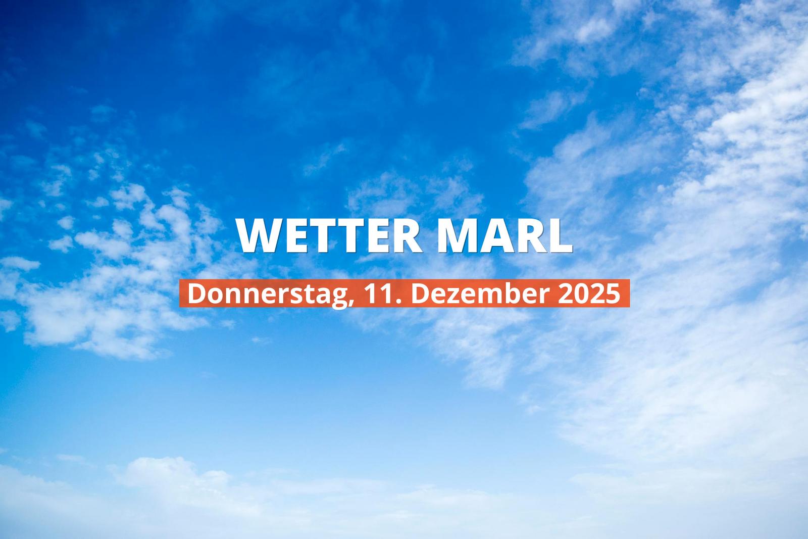 Marl: Wie wird das Wetter am Donnerstag, 11. Dezember 2025?