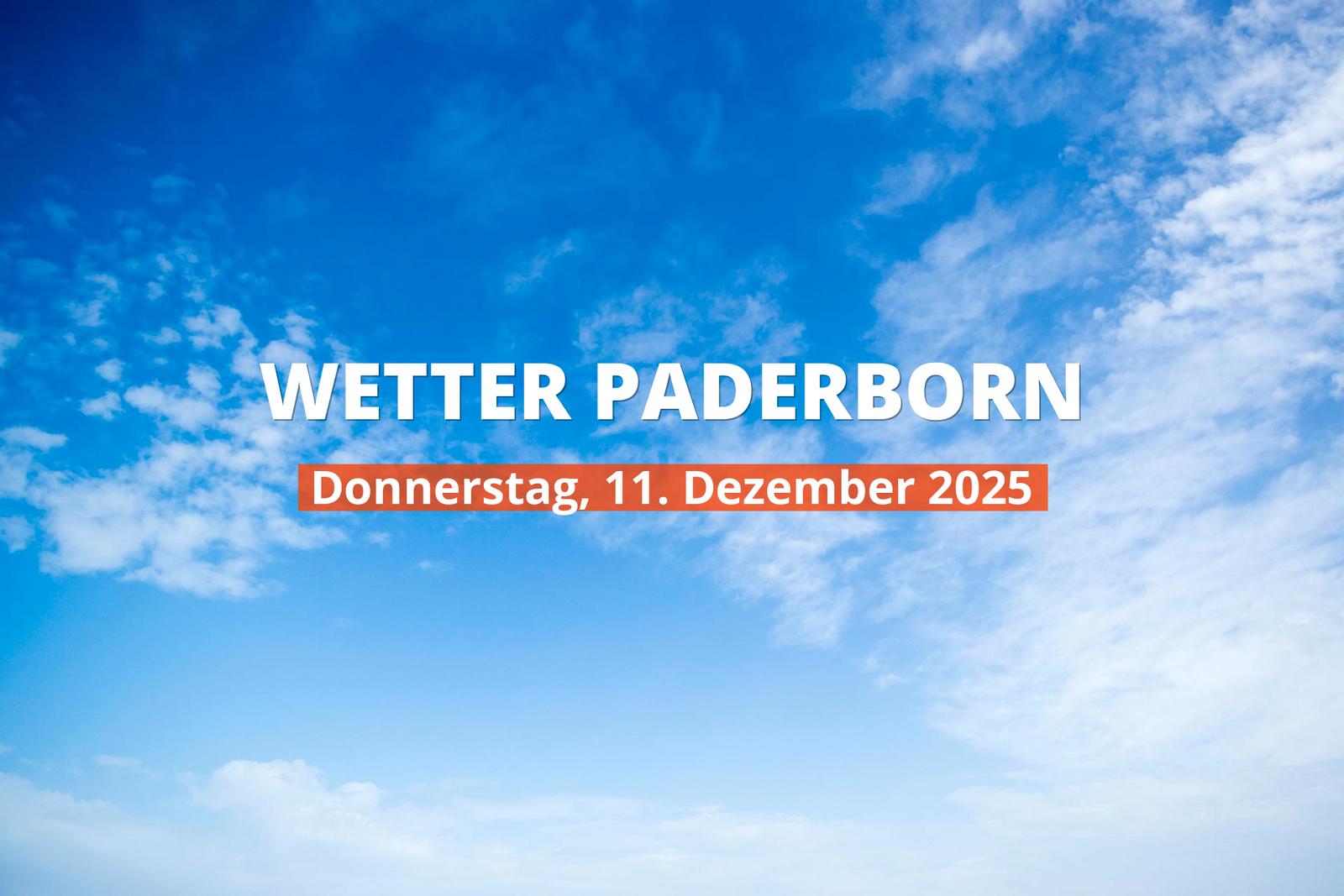Paderborn: Wie wird das Wetter heute? Temperaturen und Niederschlag, 11. Dezember 2025