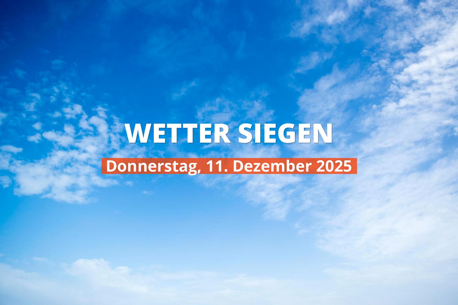 Siegen: Wie wird das Wetter am Donnerstag, 11. Dezember 2025?