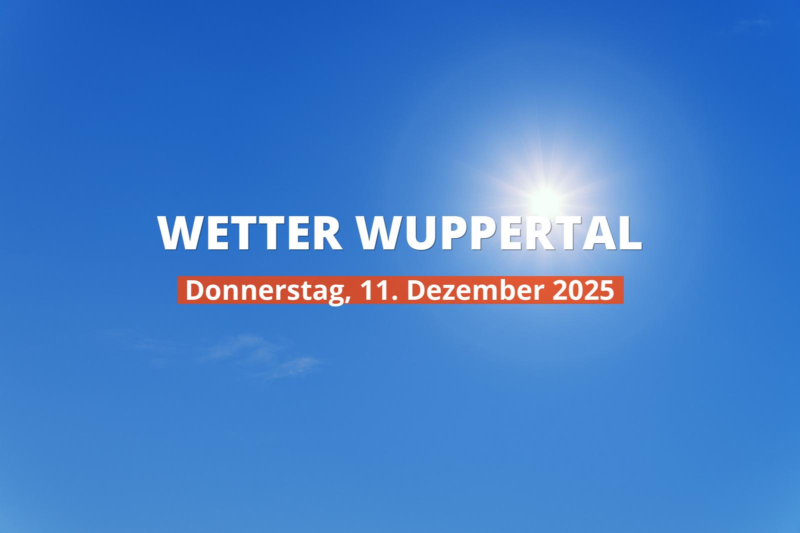 Wetter heute in Wuppertal: Temperaturen und Niederschlag, 11. Dezember 2025
