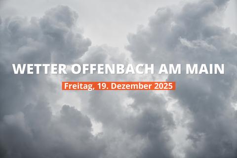 Offenbach am Main: Wie wird das Wetter heute? Temperaturen und Niederschlag, 19. Dezember 2025