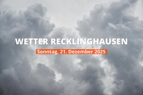 Recklinghausen: Regnet es heute? Temperaturen und Niederschlag, 21. Dezember 2025