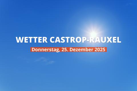 Castrop-Rauxel: Wie wird das Wetter am Donnerstag, 25. Dezember 2025?