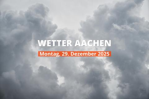 Heutiges Wetter in Aachen: Tagesübersicht, 29. Dezember 2025