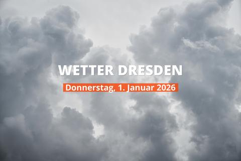 Dresden: Regnet es heute? Temperaturen und Niederschlag, 1. Januar 2026