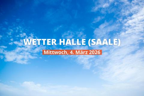 Halle (Saale): Regnet es heute? Temperaturen und Niederschlag, 4. März 2026