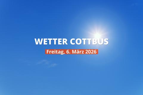 Heutiges Wetter in Cottbus: Tagesübersicht, 6. März 2026