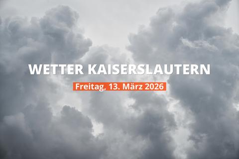 Heutiges Wetter in Kaiserslautern: Tagesübersicht, 13. März 2026
