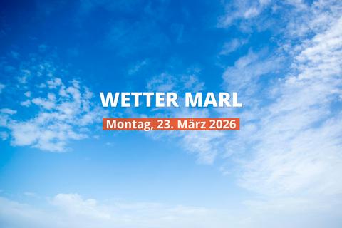 Marl: Regnet es heute? Temperaturen und Niederschlag, 23. März 2026