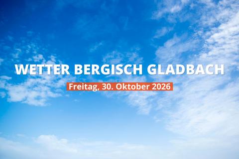 Wetter heute in Bergisch Gladbach: Temperaturen und Niederschlag, 30. Oktober 2026